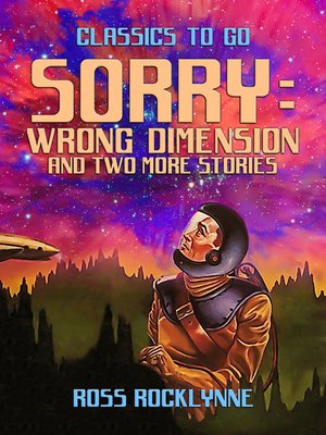 cover image of Sorry, Wrong Dimension and two more stories